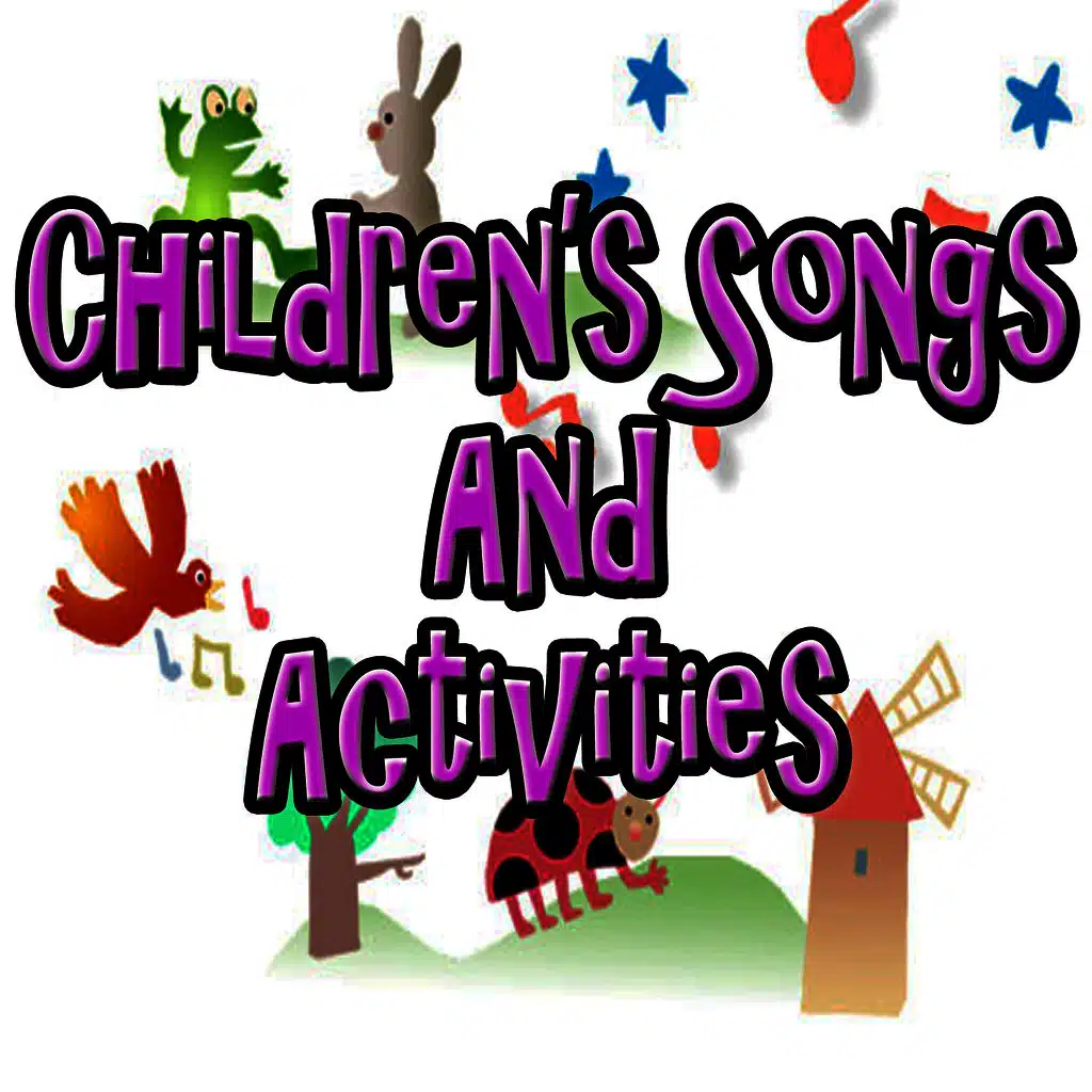 Children's Songs and Activities