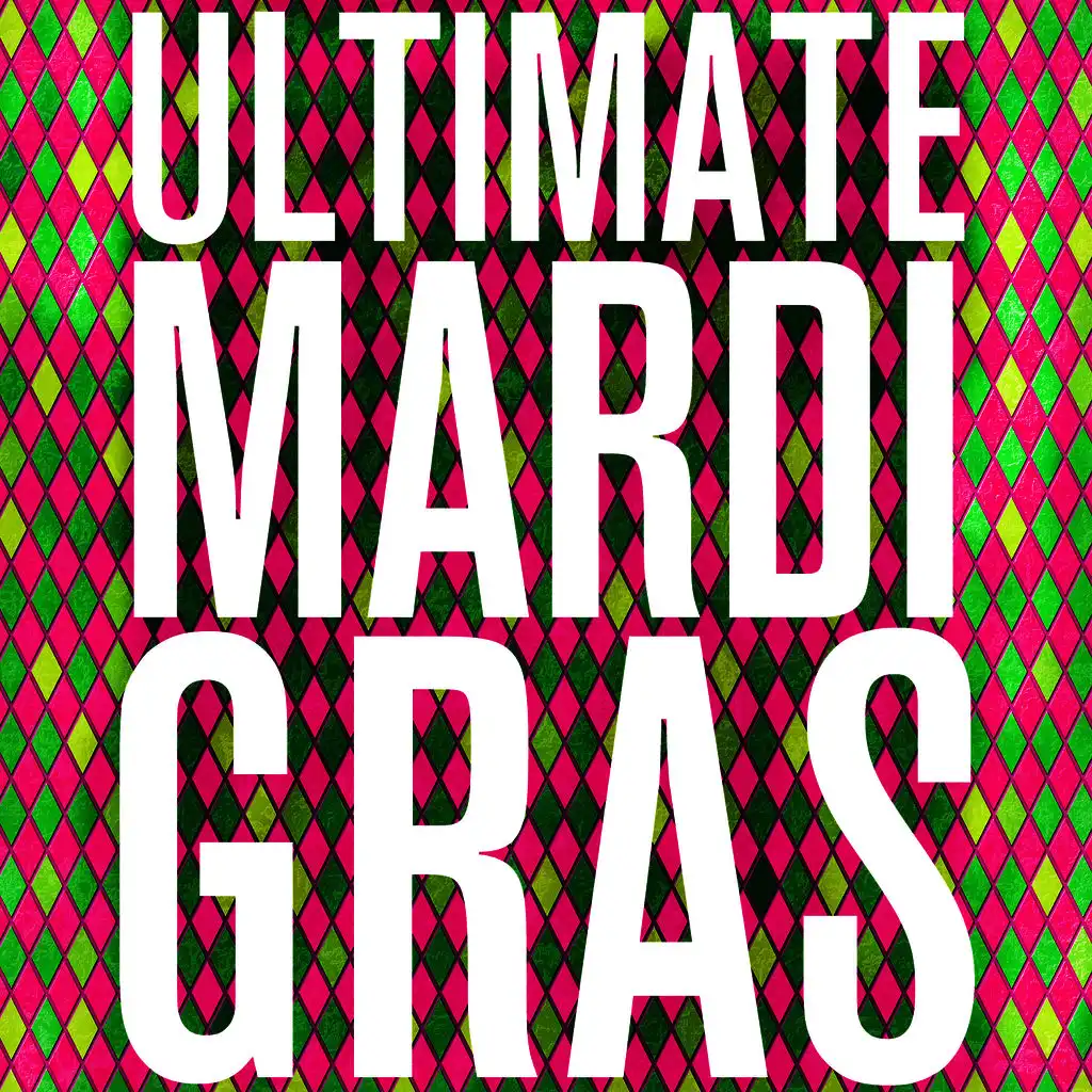 Ultimate Mardi Gras