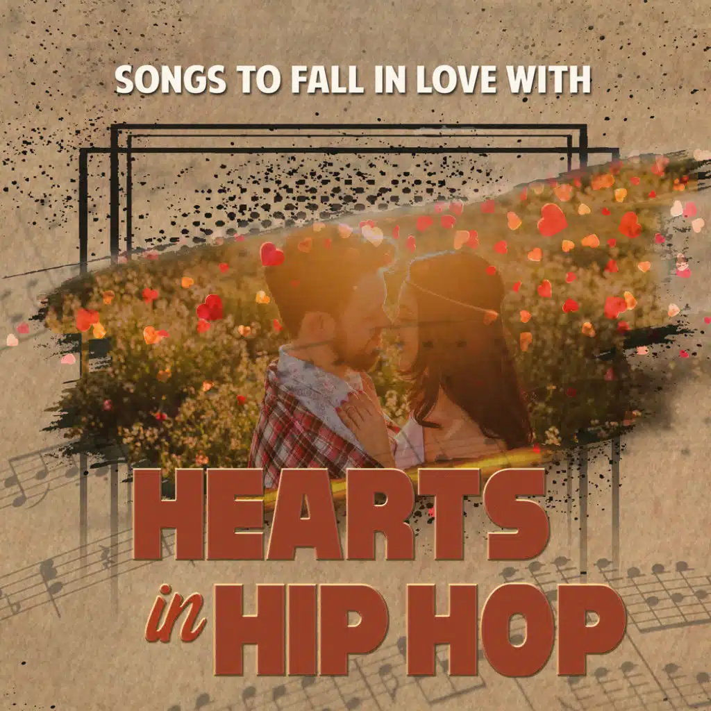 Hearts And Hip Hop