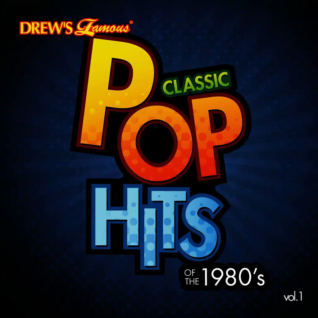 Classic Pop Hits: The 1980's, Vol. 1