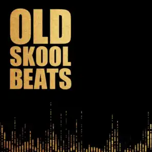 Old Skool Beats
