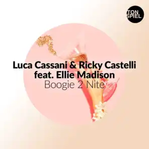 Boogie 2 Nite (Luca Cassani Remix) [feat. Ellie Madison]