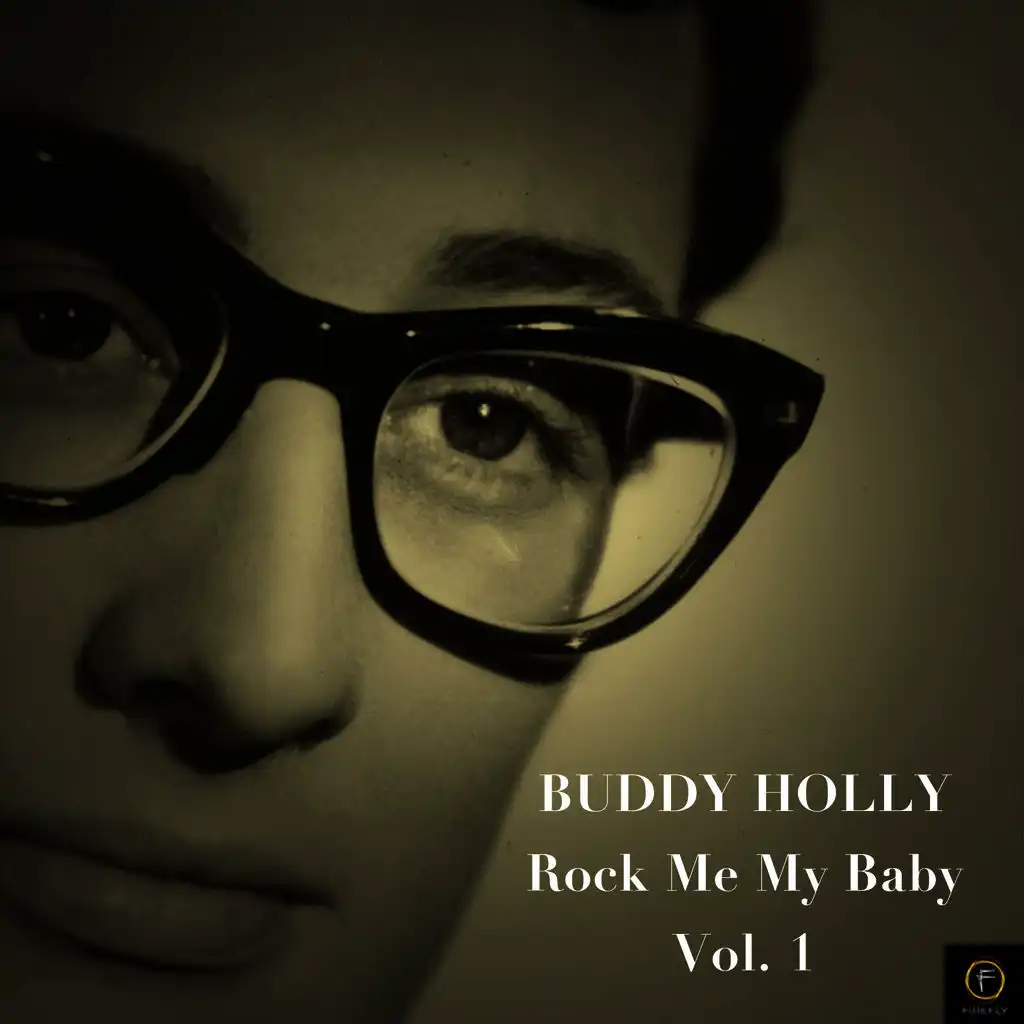 Buddy Holly, Rock Me My Baby Vol. 1