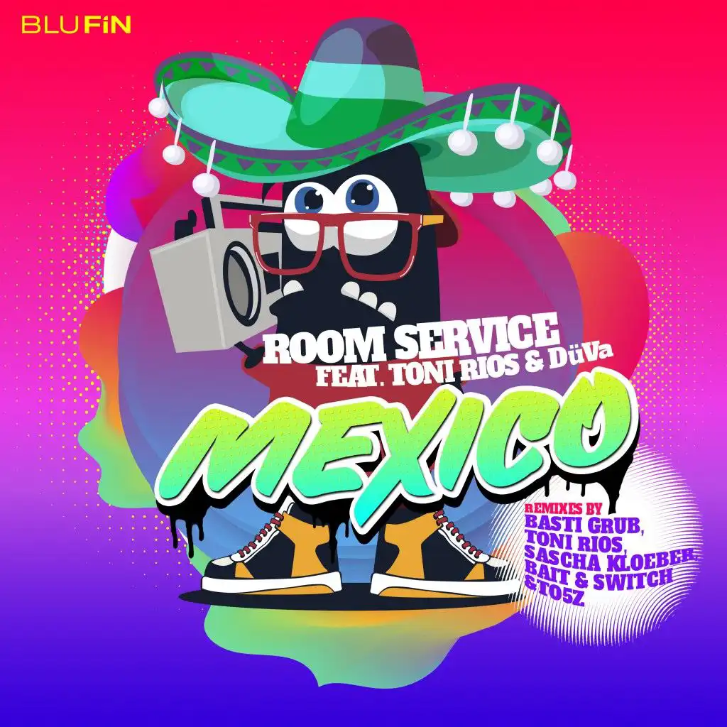 Mexico (Basti Grub Remix) [feat. Toni Rios & DuVa]
