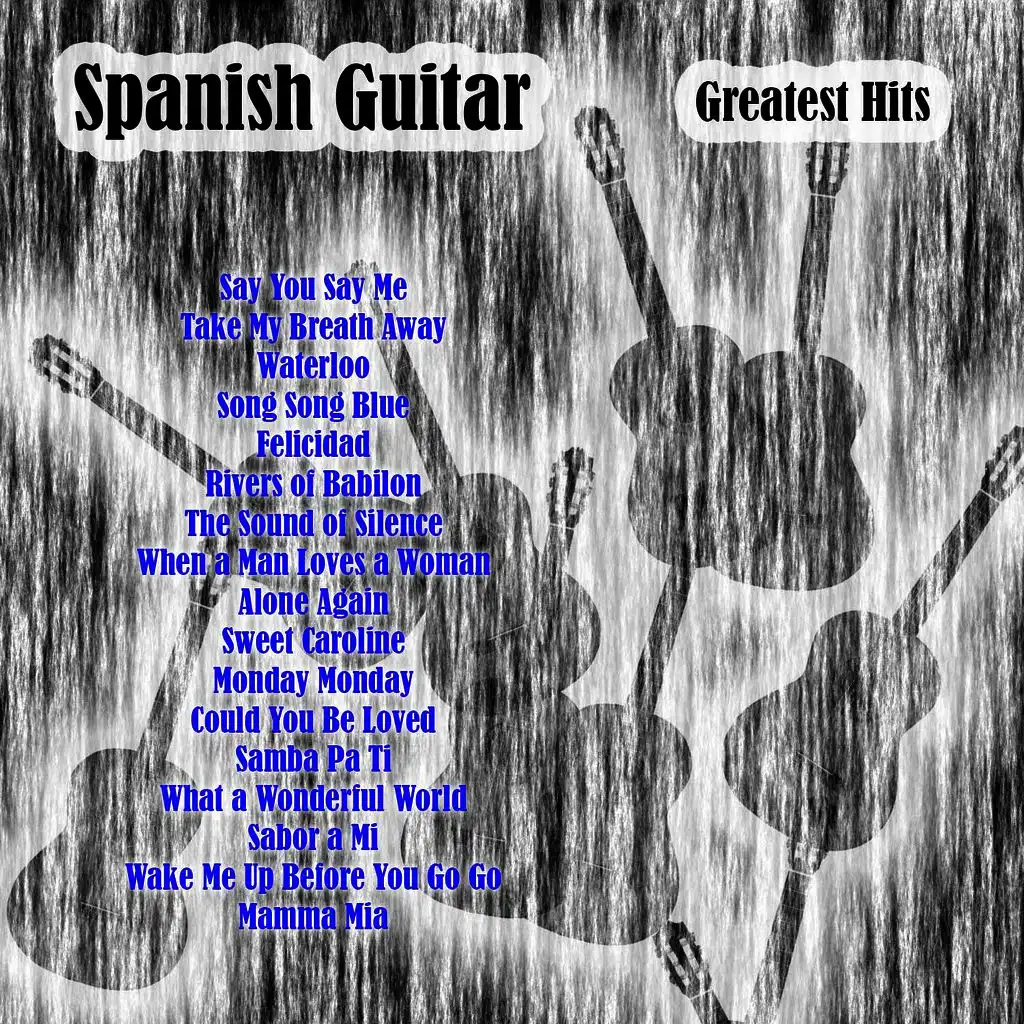 Spanish Guitar: Greatest Hits