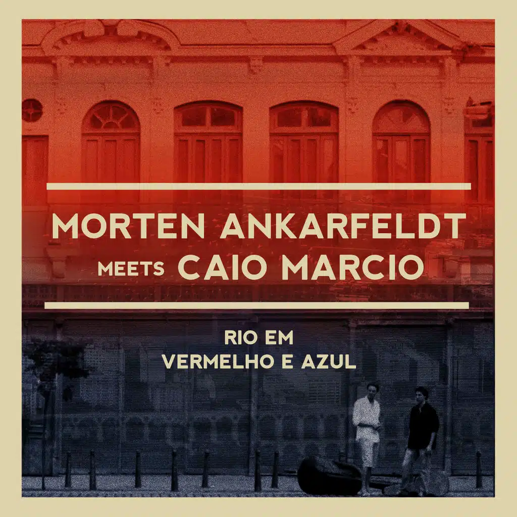 Rio Em Vermelho e Azul (feat. Cassius Theperson, Paulo Sérgio Santos, Luís Barcelos & David Feldman)