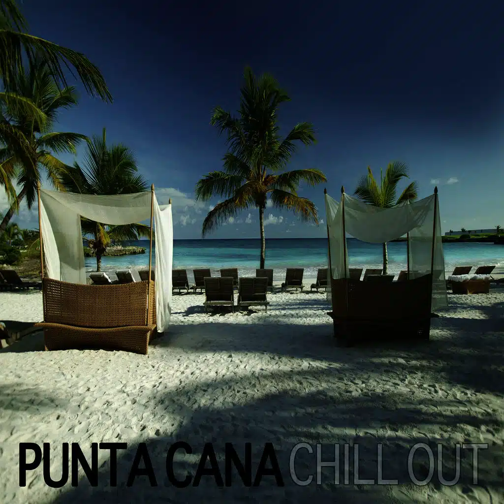 Punta Cana Chill Out