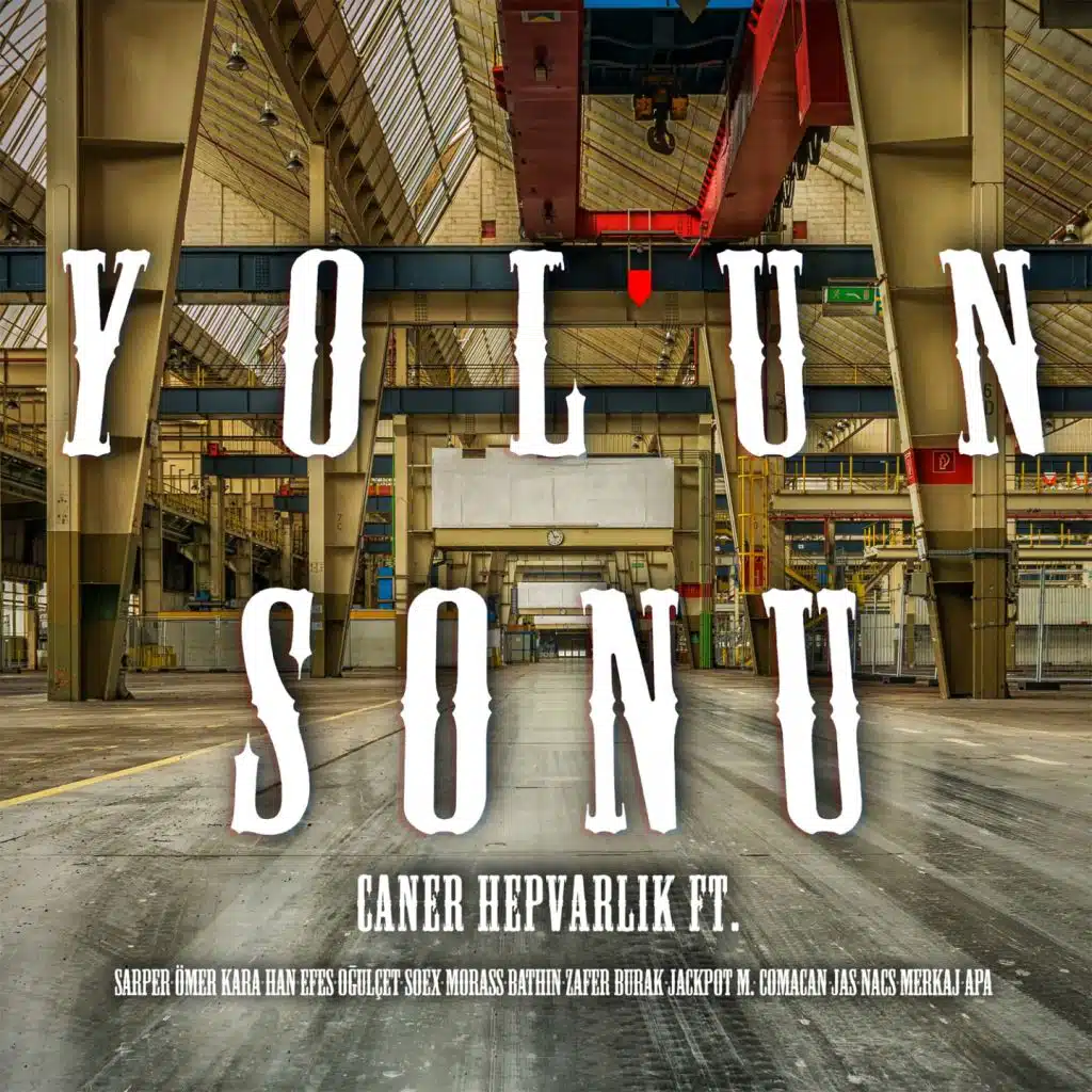 Yolun Sonu (feat. Sarper, Ömer Kara, Han, Efes, Oğulçet, Soex, Morass, Bathın, Zafer Burak, Jackpot M, Comacan, Jas, Nacs, Merkaj & APA)
