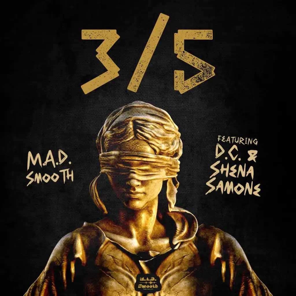 3/5 (feat. D.C. & Shena Samone)