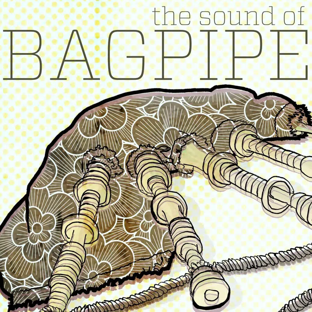 The Sound of Bagpipe