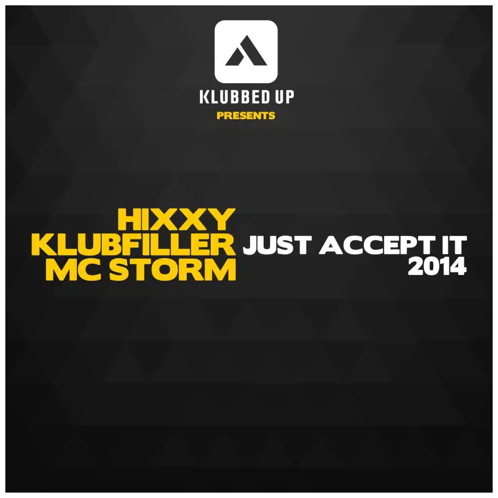 Hixxy, Klubfiller & MC Storm