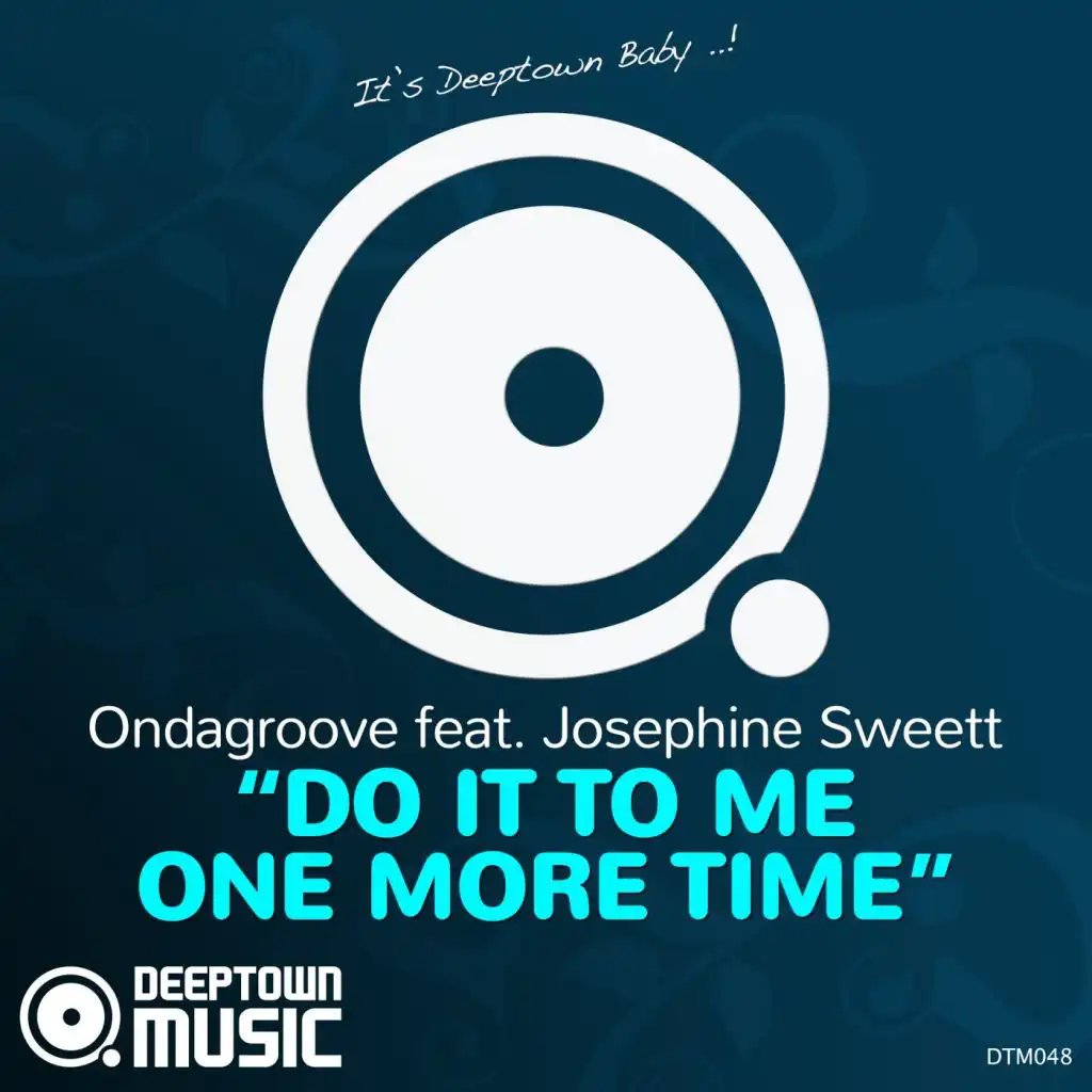 Do It To Me One More Time (feat. Josephine Sweett)