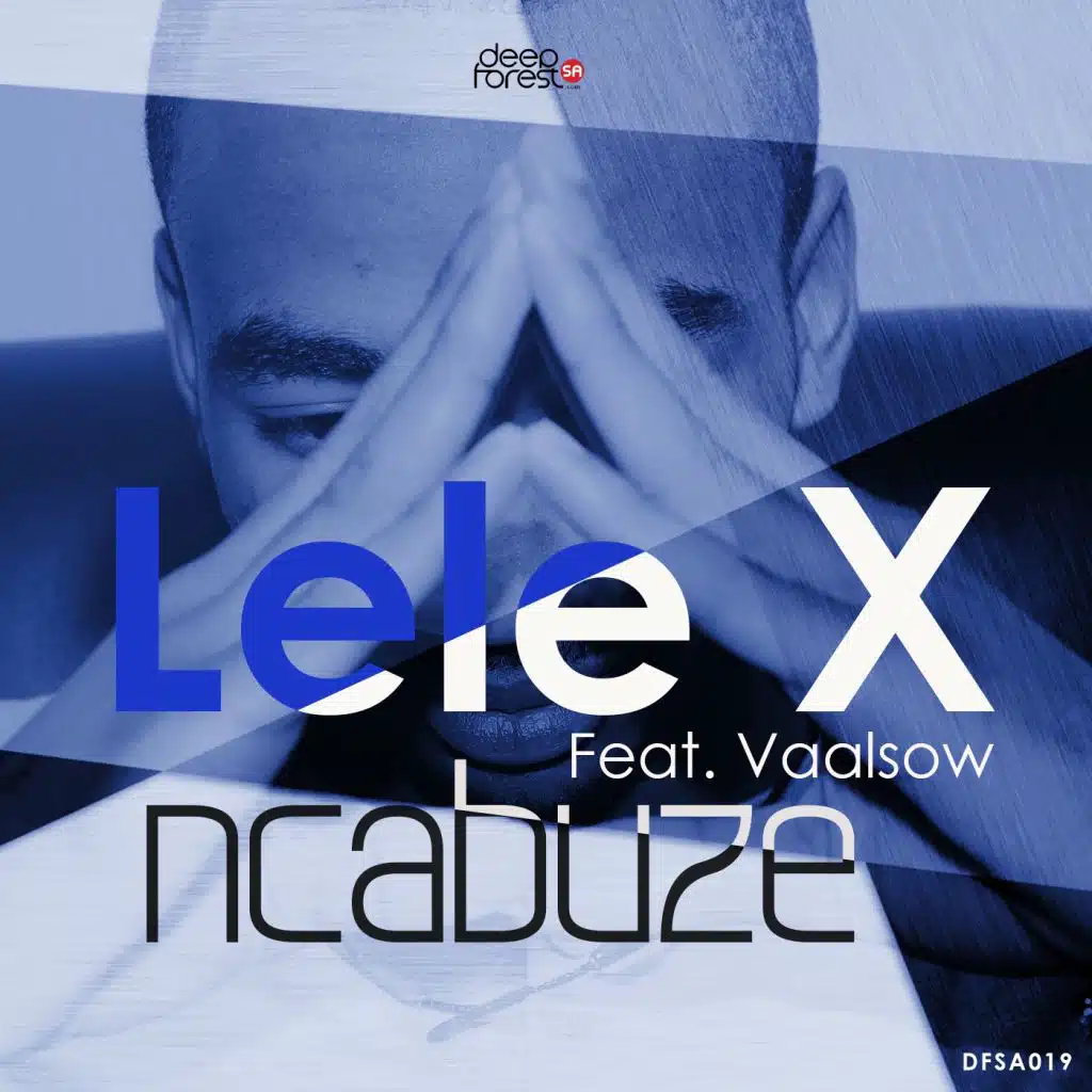 Ncabuze (feat. VaalSow)