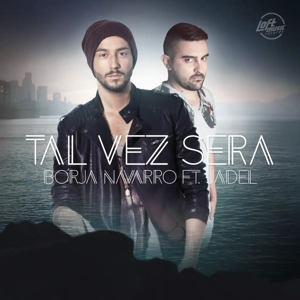 Tal Vez Sera (feat. Jadel)