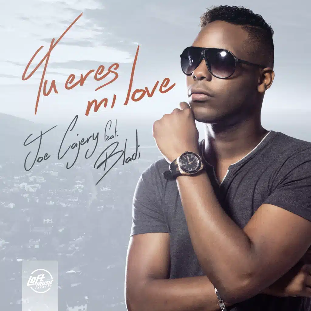 Tu Eres Mi Love (feat. Bladi)
