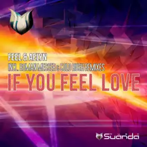If You Feel Love (Cold Rush Radio Edit)