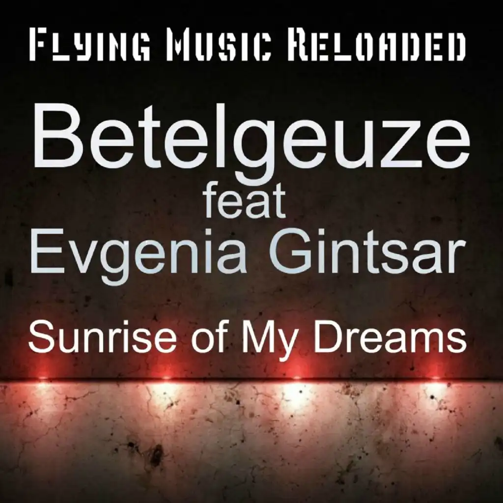 Sunrise Of My Dreams (feat. Evgenia Gintsar)