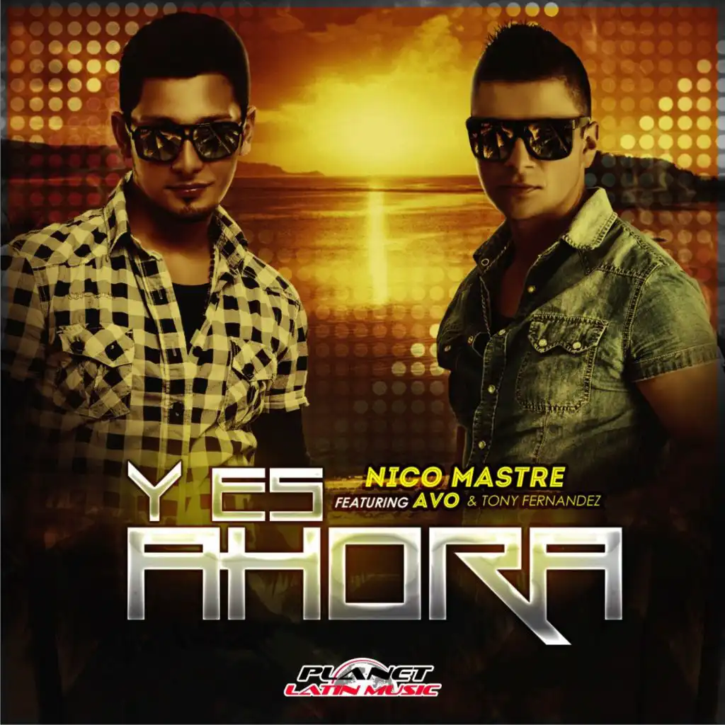 Y Es Ahora (feat. Avo & Tony Fernandez)