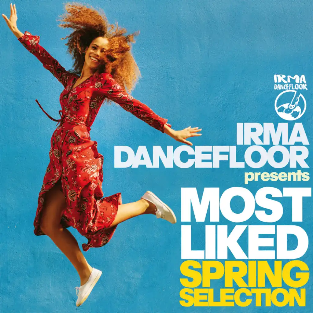 Most Liked Spring (Irma Dancefloor presents)