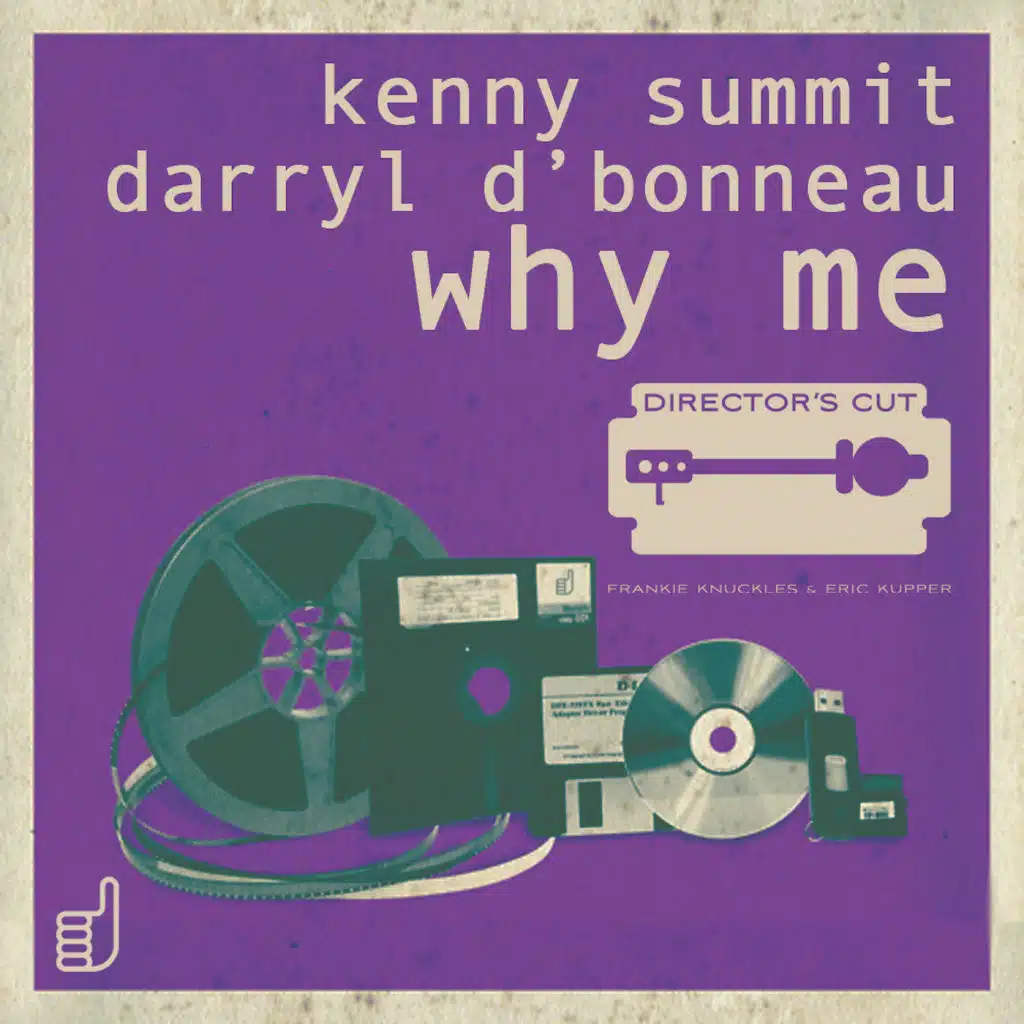 Why Me (Kenny Summit's Classic Mix) [feat. Daryl D'Bonneau]