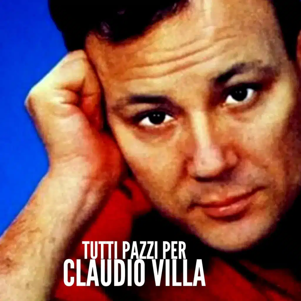 Tutti pazzi per Claudio Villa