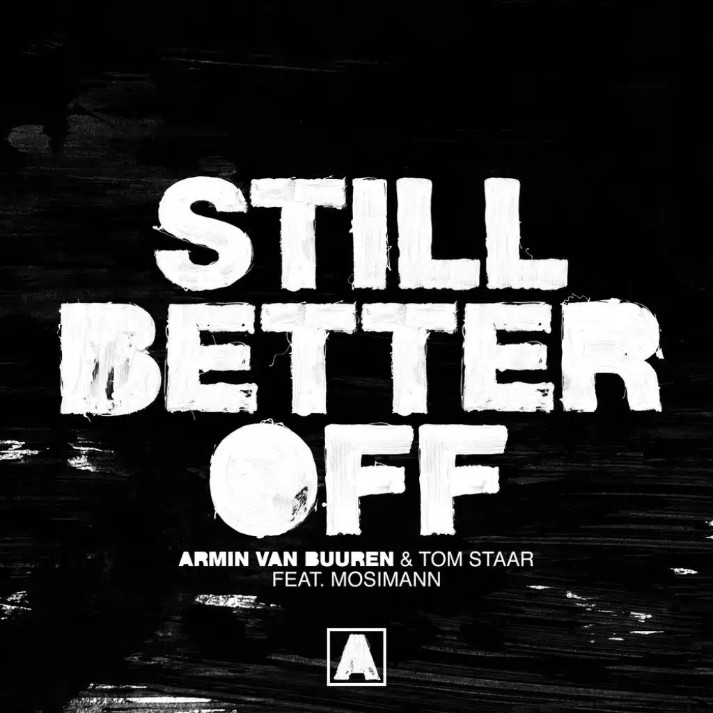 Still Better Off (feat. Mosimann)
