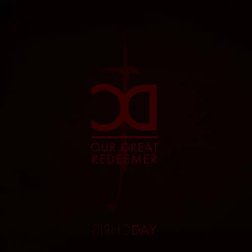 Our Great Redeemer