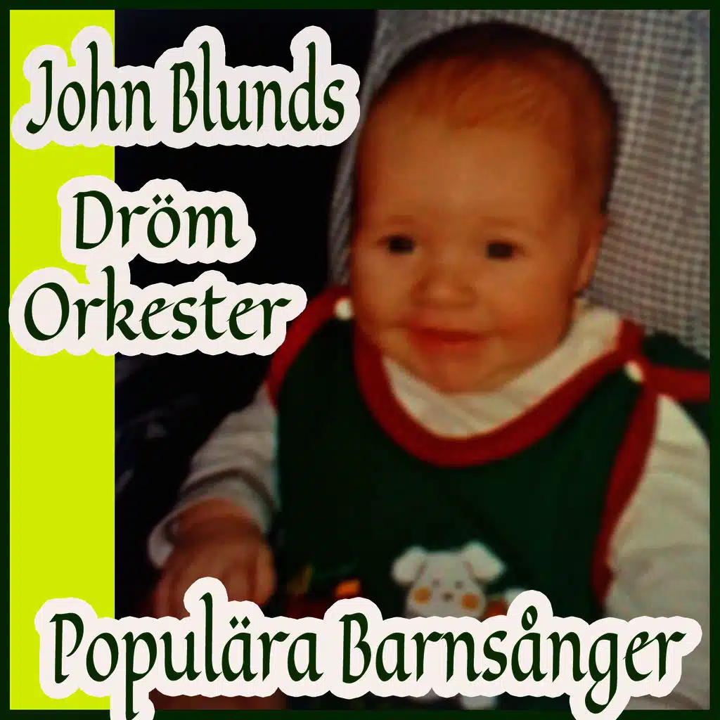 John Blunds drömorkester