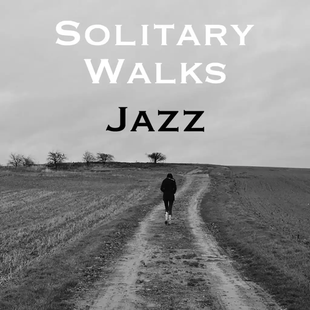 Solitary Walks Jazz
