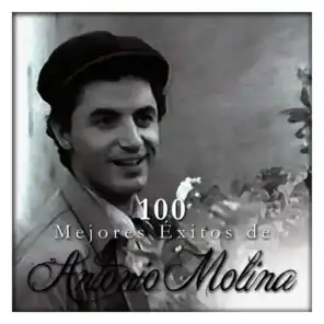 100 Mejores Éxitos de Antonio Molina