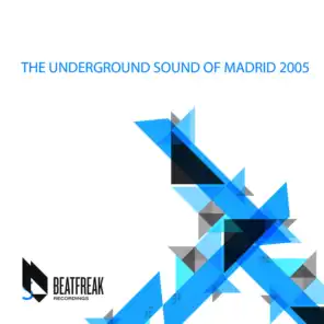 The Undeground Sound of Madrid 2005