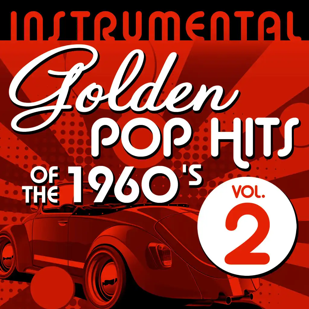 Instrumental Golden Pop Hits of the 1960's, Vol. 2