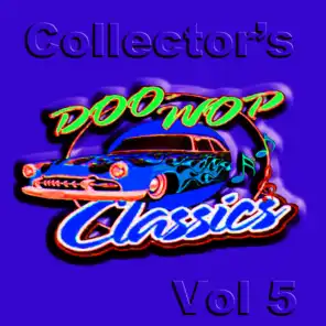 Collector's Doo Wop Classics, Vol. 5