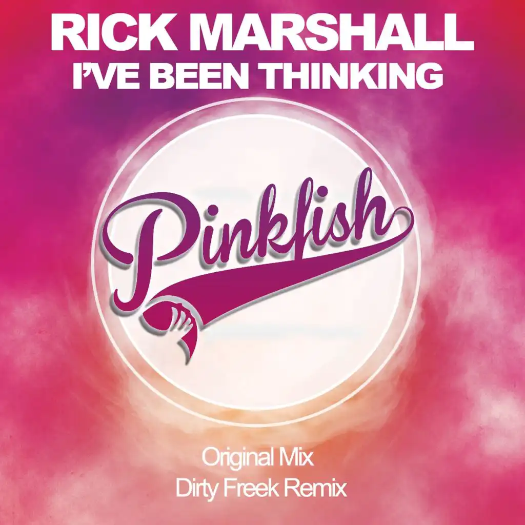 I've Been Thinking (Dirty Freek Remix)