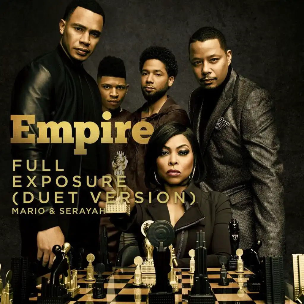 Full Exposure (From "Empire"/Duet Version) [feat. Mario & Serayah]