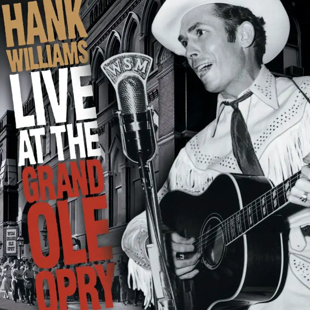 Lovesick Blues (Live At The Grand Ole Opry/1949)
