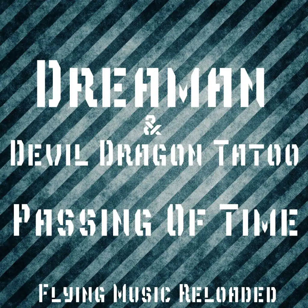 Passing of Time (feat. Devil Dragon Tatoo)
