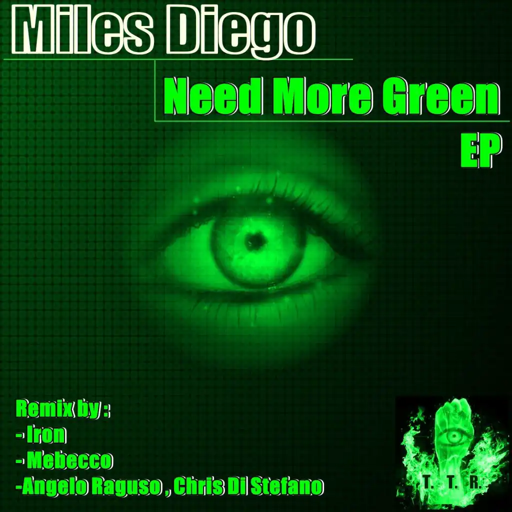 Need More Green (Angelo Raguso, Chris Di Stefano Remix)