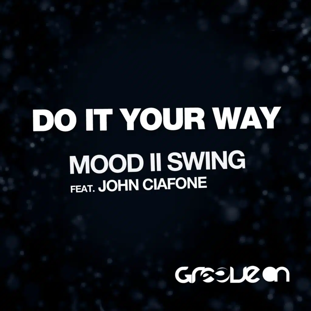 Do It Your Way (feat. John Ciafone)