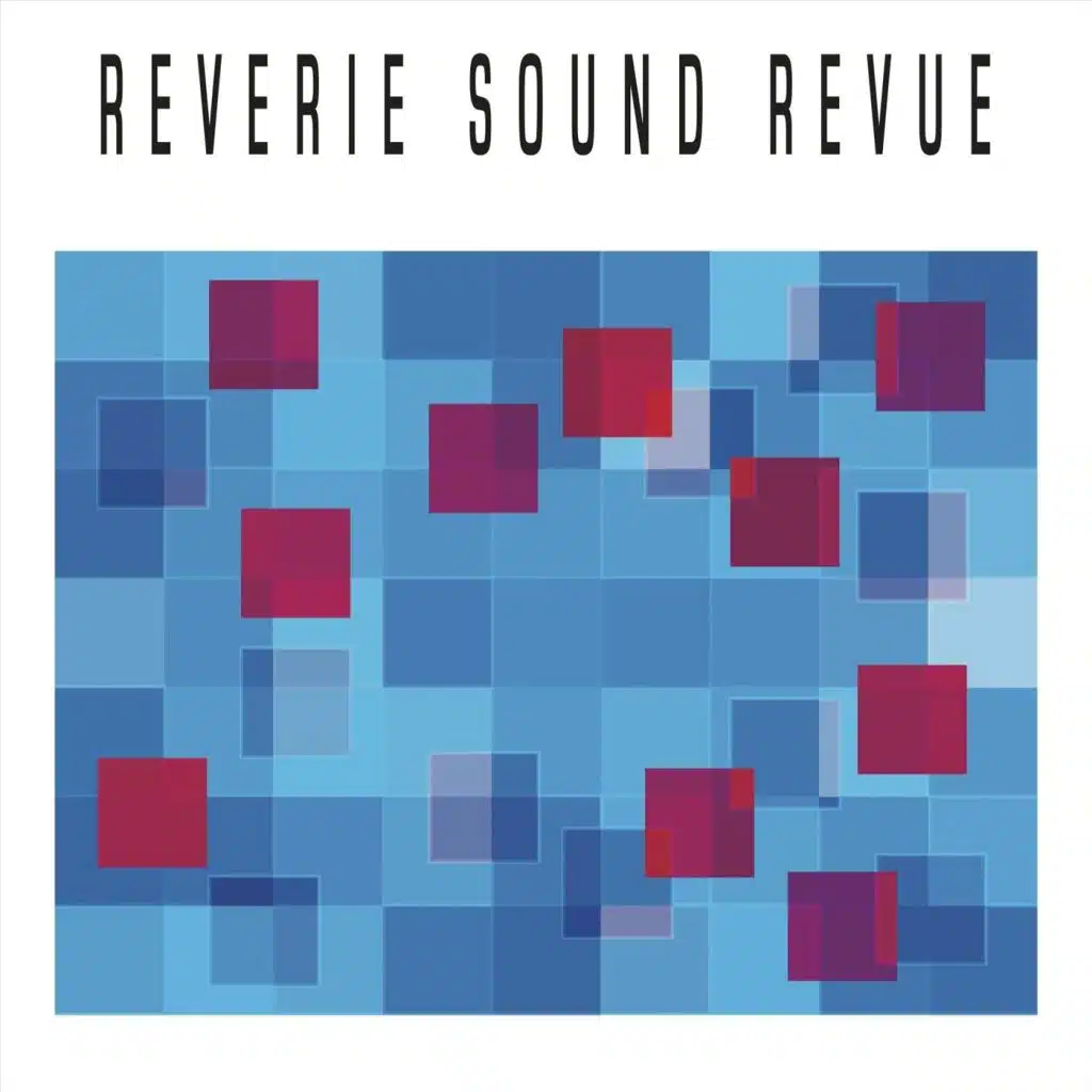 Reverie Sound Revue