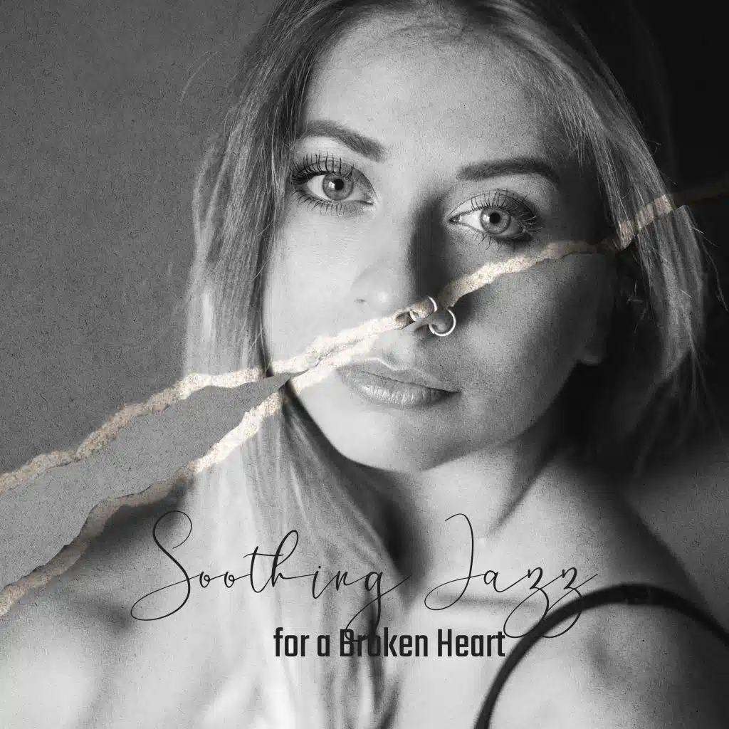 Soothing Jazz for a Broken Heart