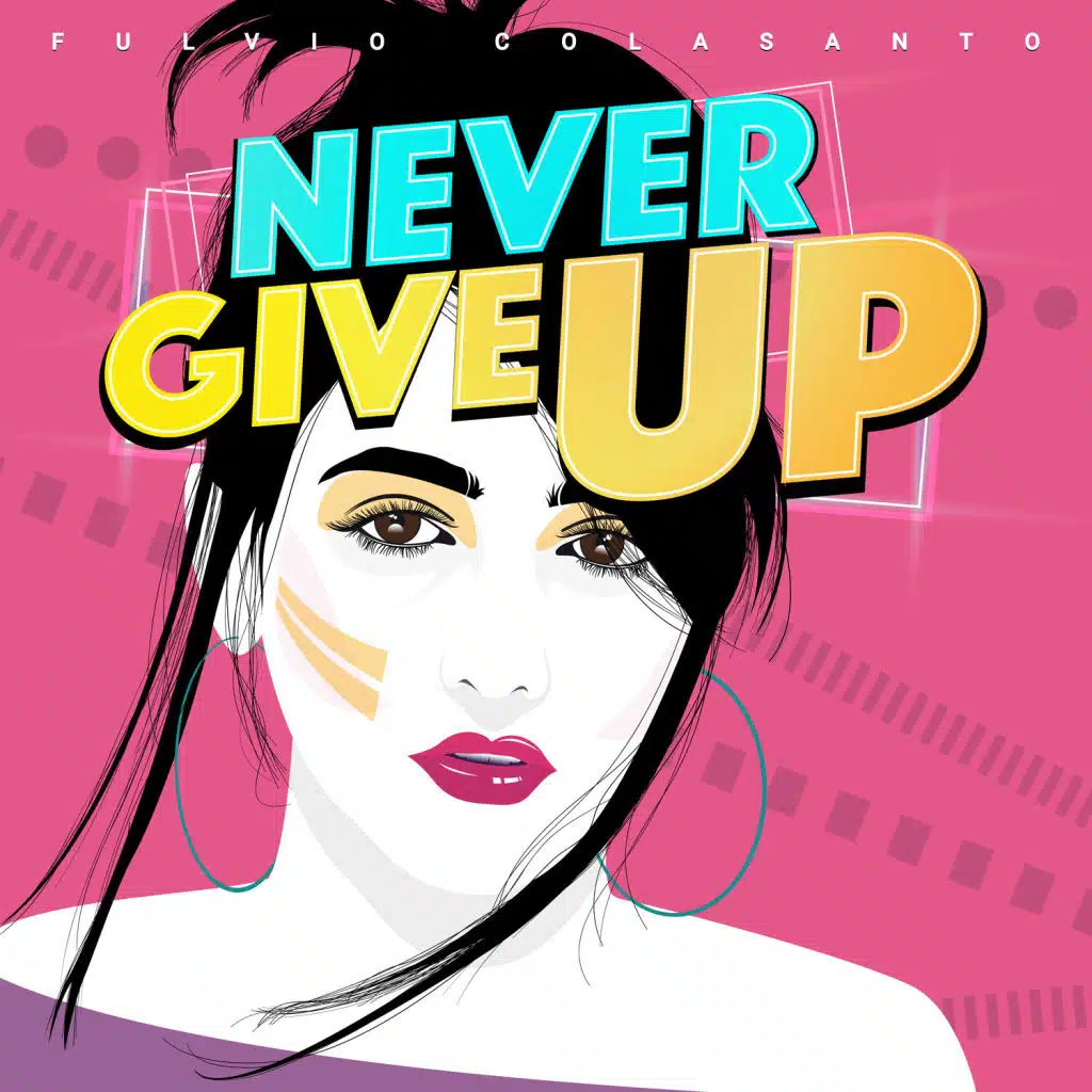Never Give Up