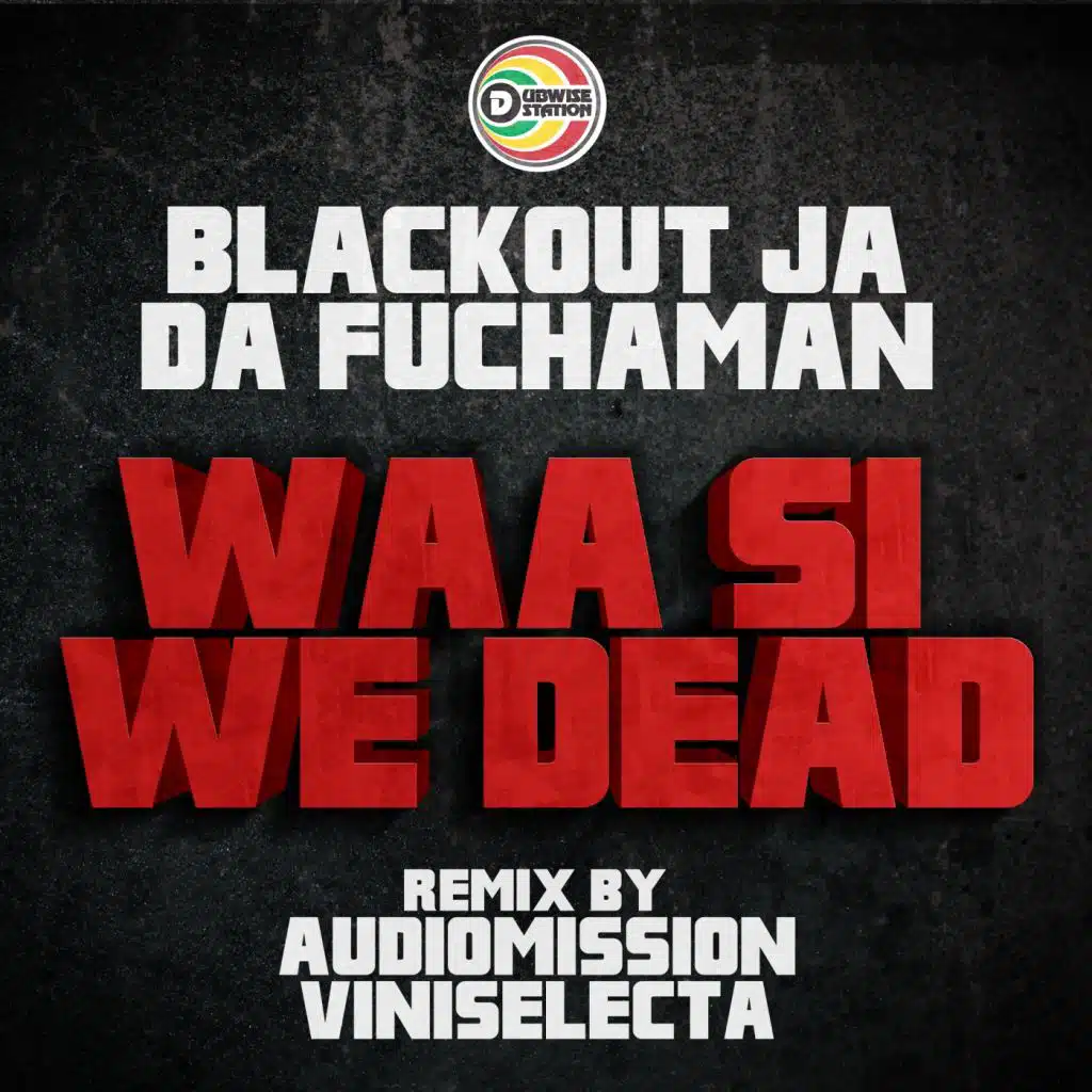 Waa Si We Dead (Viniselecta Dancehall Mix)