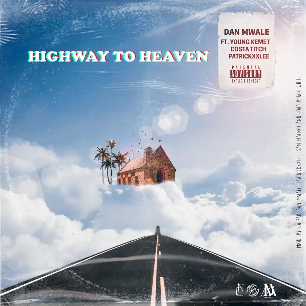 Highway to Heaven (feat. Young Kemet, Costa Titch & PatrickxxLee)