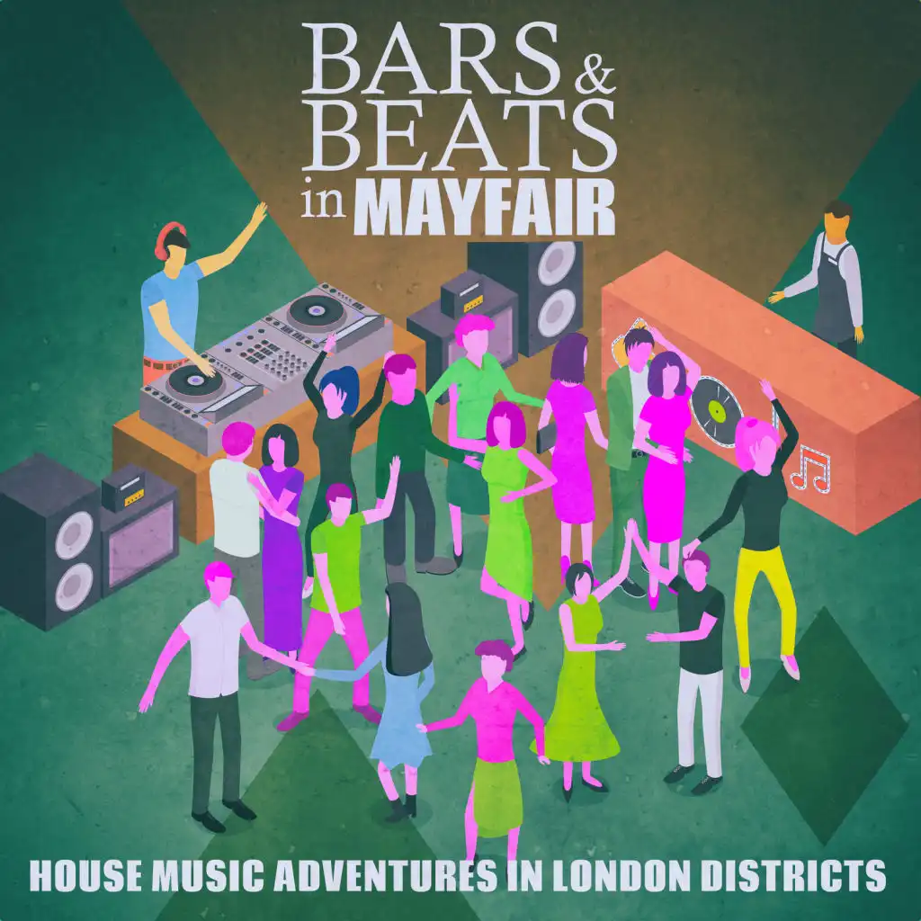 Bars & Beats in Mayfair