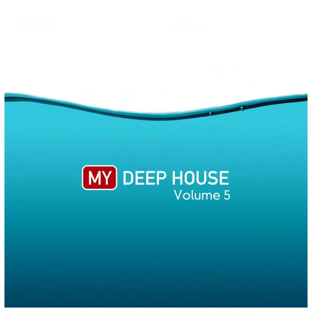 My Deep House 5