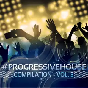 #progressivehouse Compilation, Vol. 3