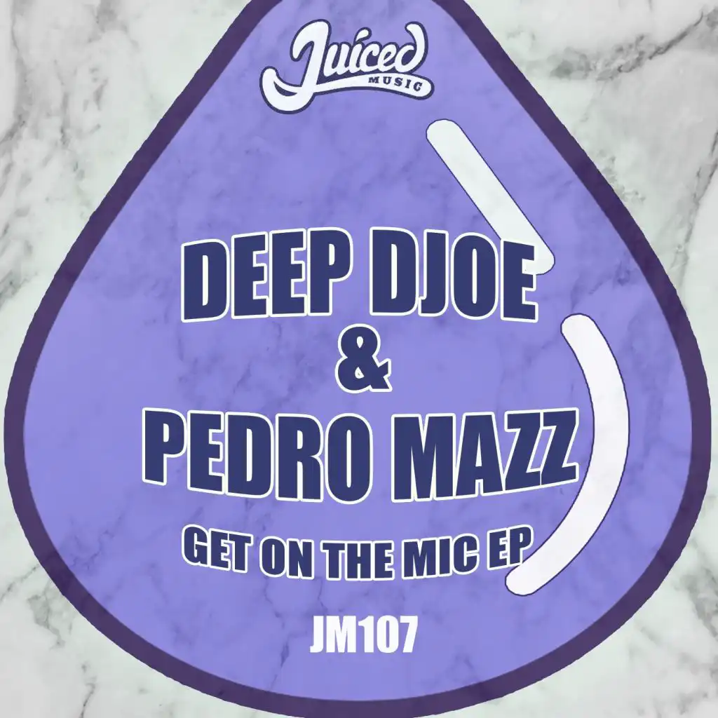 Deep Djoe & Pedro Mazz