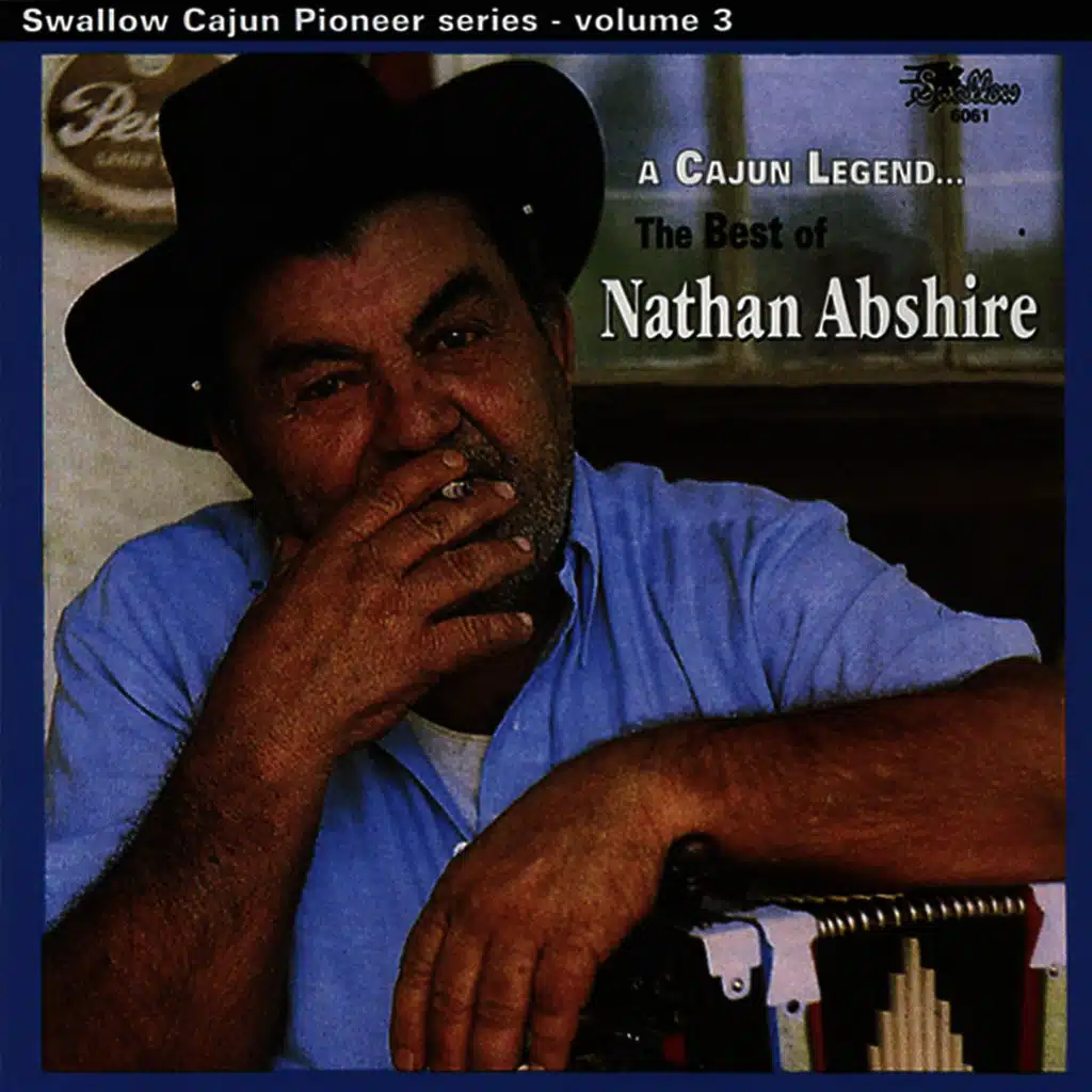 A Cajun Legend: The Best of Nathan Abshire