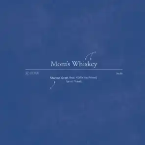 Mom's Whiskey (feat. Kota the Friend)